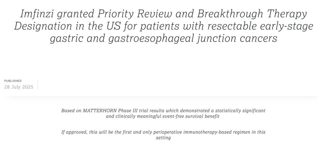 阿斯利康PD-L1单抗度伐利尤单抗申报新适应症，助力胃癌围手术期治疗