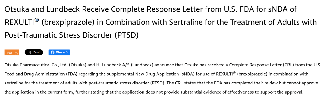 FDA拒绝Rexulti联合舍曲林用于治疗PTSD的补充新药申请